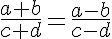 \LARGE\frac{a+b}{c+d}=\frac{a-b}{c-d}